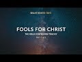 Eric Ludy - Fools for Christ - (The Bold Confessors Trilogy)