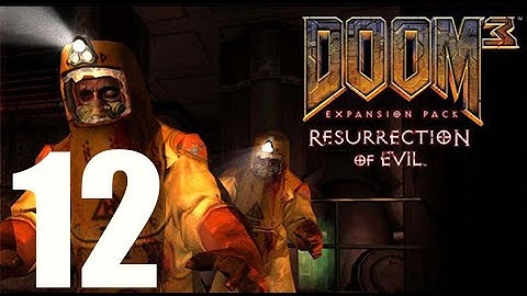 Doom 3 Resurrection of Evil  Walkthrough No Commentary Gameplay XBOX 1080p 60fps Part 12