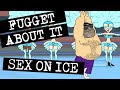 Fugget About It 112 - Sex on Ice (Full Episode)