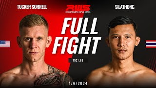 Full Fight l Tucker Sorrell vs. Silathong Sitaekubon I RWS