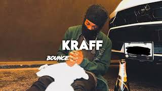 Kraff - Bounce (Unreleased Audio)