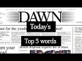 #Vocabulary from #Dawn Newspaper | Learn Advanced #English #Words