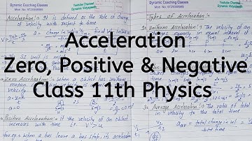 Acceleration | Types of Acceleration | Chapter 2 | Motion in a Straight line | Class 11 Physics