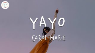 Carol Marie - Yayo (Lyric Video) chords