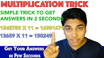 How to do Multiplication Using 11 in just 2 Seconds !!!