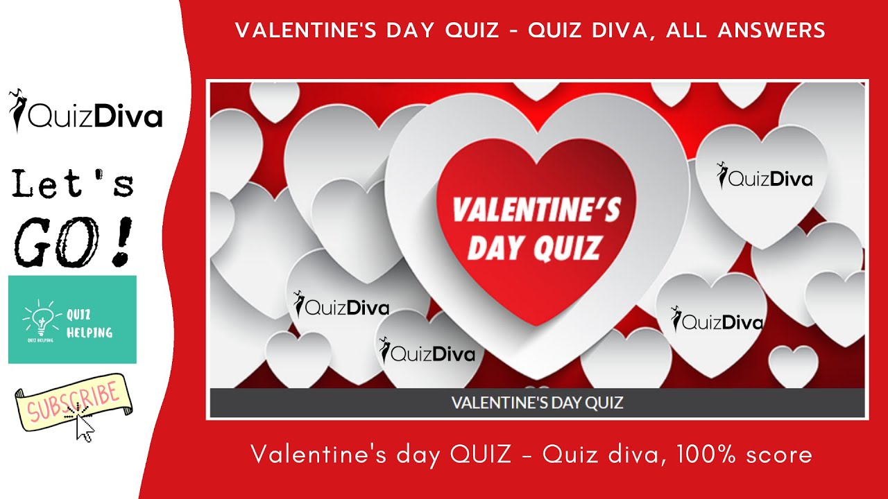 Valentine's Day Quiz Answers 100 Quiz Diva Quiz Helping YouTube