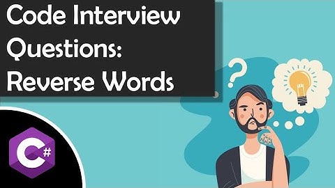 Code Interview | C# - CoderPad Questions: Reverse Words in String