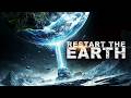 Restart the Earth (2021) [Sci-Fi] [Action] | Nature Strikes Back | Full Movie