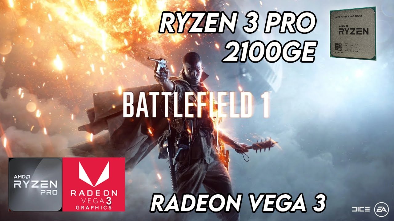 Ryzen 3 PRO 2100ge - Battlefield 1 [16GB]