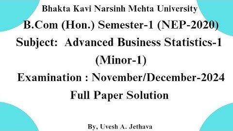 #bknmu B.com Sem-1 Minor-1 Advanced Business Statistics-1Exam 2024 Paper Solution #bknmu_bcom_sem_1