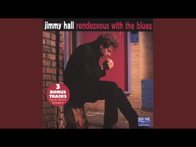 Jimmy Hall - Rendezvous With the Blues