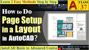 How to Do Page Setup in a Layout in AutoCAD | AutoCad Page Setup - Class 37 Urdu/Hindi
