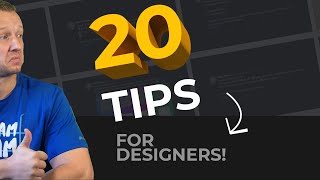 20 Tips for Becoming a GREAT Designer