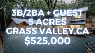 $525,000 Five Private Acres with Guest Quarters | 14594 Mill Creek Ln, Grass Valley, CA