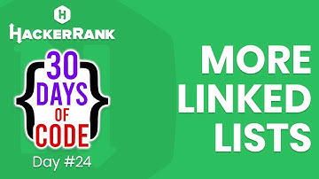 Hackerrank "30 Days of Code" Çözümleri - Day 24: More Linked Lists