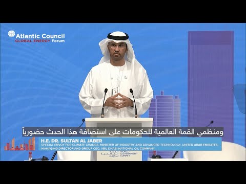 Dr. Al Jaber at Atlantic Council Global Energy Forum 2022 | د. سلطان الجابر في منتدى الطاقة العالمي