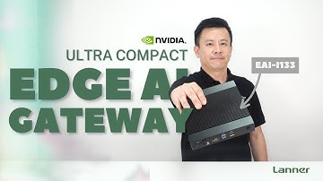 Product Insight EP72: The Ultra-compact Edge AI Gateway Powered by NVIDIA