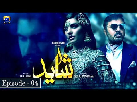 Shayad — Episode 4