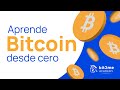 👩‍🎓👨‍🎓 APRENDE BITCOIN desde CERO - Tutorial en español