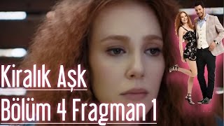 Kiralık Aşk 4 Bölüm Fragman