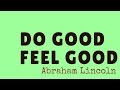 Fresh Do Good In Life Quotes