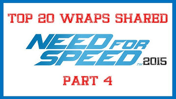 Wrap Sharing in NFS 2015 Top 20 wraps part 4