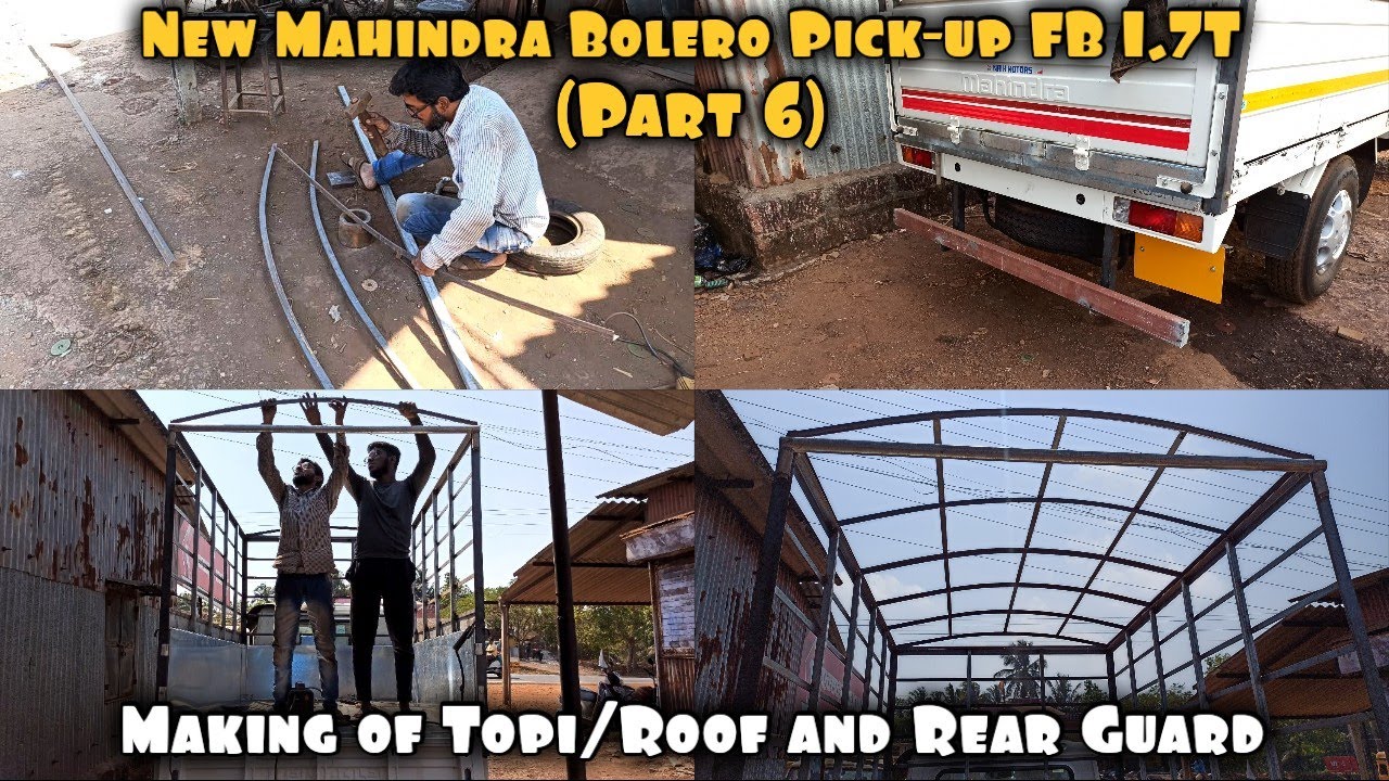Mahindra Bolero Pick-up FB 1.7T | (Часть 6) Изготовление топи/крыши и задней защиты.