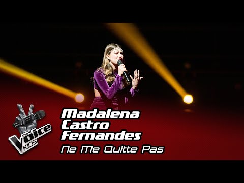 Madalena Castro Fernandes - "Ne Me Quitte Pas" | 1.ª Gala | The Voice Kids
