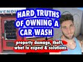 Hard Truths of Owning a Car Wash