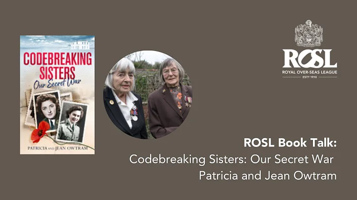 ROSL Book Talk: Codebreaking Sisters: Our Secret War