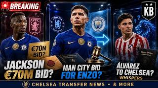 🚨 BREAKING 70M EUROS BID FOR JACKSON, CITY BID FOR ENZO!, ALVAREZ WHISPERS TO CHELSEA & MORE