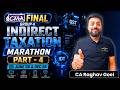 CMA Final Indirect Tax Marathon Part 4 by CA Raghav Goel | Full Revision for June & Dec 2026 Attempt