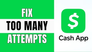 How to Fix Cash App Too Many Attempts Problem | 2025
