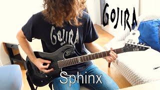 GOJIRA - Sphinx Full Guitar Cover