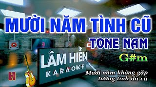 Mười Năm Tình Cũ Karaoke Tone Nam Nhạc Sống 2022 I Karaoke Lâm Hiền