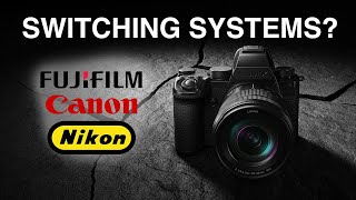 SWITCHING Camera Systems- Pros + Cons