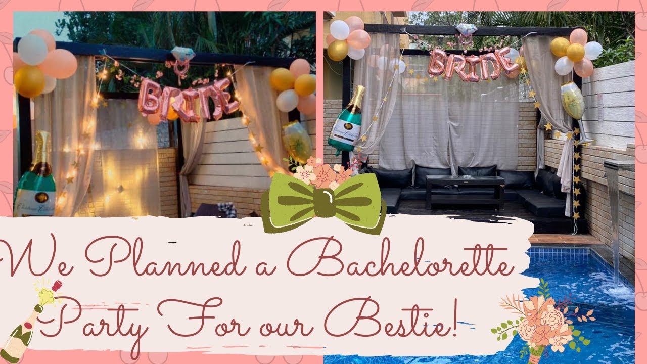 HOW TO PLAN A BACHELORETTE PARTY? Simple Tips & Ideas On A Budget