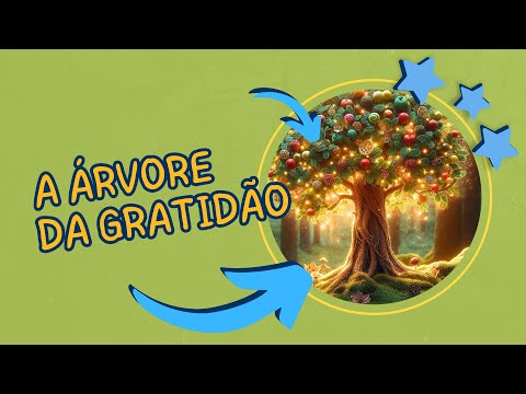 A árvore da gratidão - Historinha Infantil | Contos de Fadas | Historinhas para dormir  @contosmagicosinfantis.canal_br