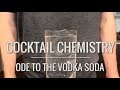 Basic Cocktails - Ode To The Vodka Soda