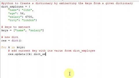 python to Create a dictionary by extracting the keys from a given dictionary