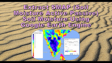 Extract SMAP (Soil Moisture Active Passive) Soil Moisture Using Google Earth Engine || #TheGISHub