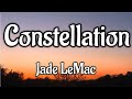 Jade lemac  constellation lyrics