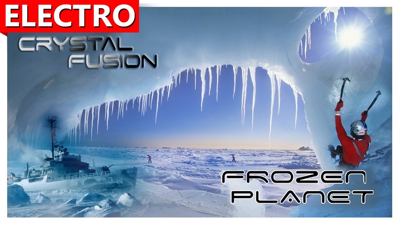 ★ Crystal Fusion - Frozen planet ★ ⓋⒾⒹⒺⓄ ELECTRO music ★