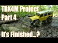 TRX4M Build Part 4 - It's Finished!