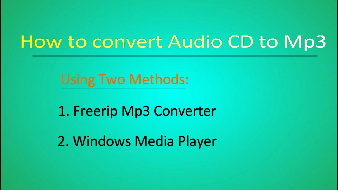 How to Convert Audio to MP3 format How to Convert Music CD to MP3