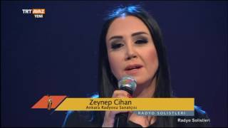 Çaya İner Ağlarım - Zeynep Cihan - Radyo Solistleri - TRT Avaz Resimi