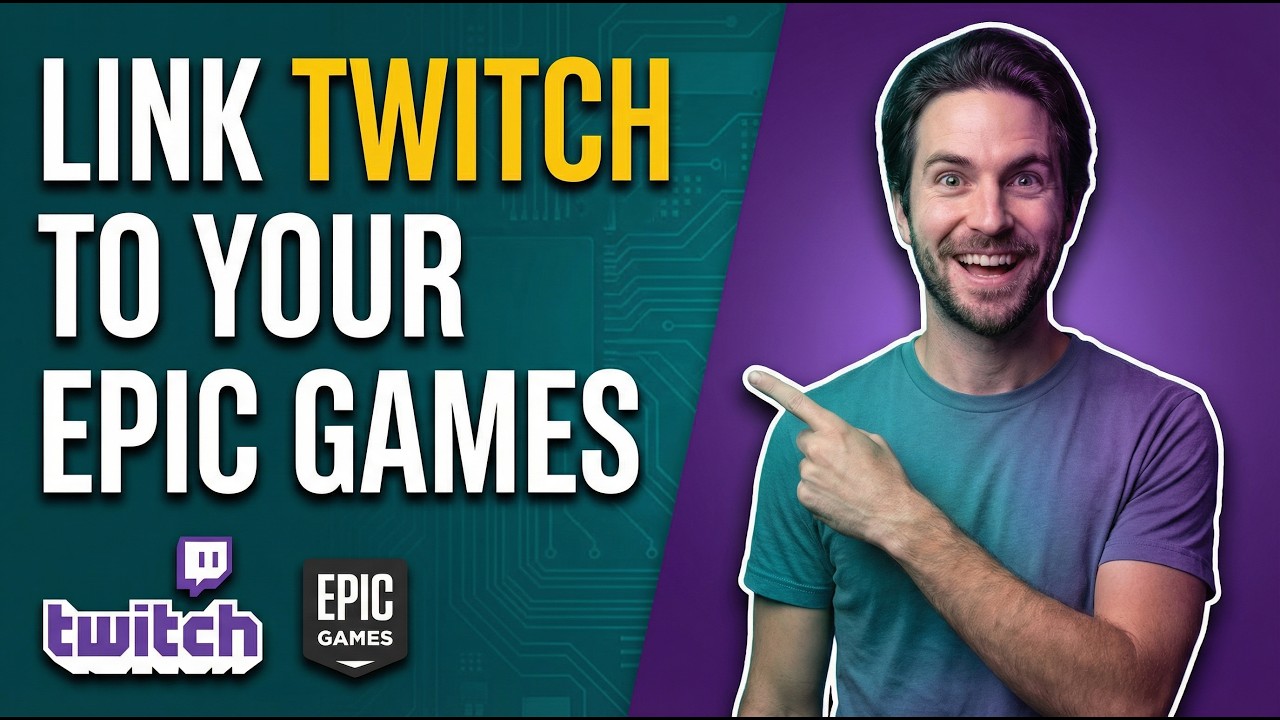 How To Link Twitch To Your Epic Games Account (Easy Step-By-Step Guide ...