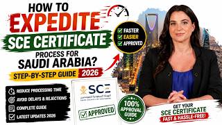 How to Expedite the SCE Certificate Process for Saudi Arabia | Step by Step Guide 2026