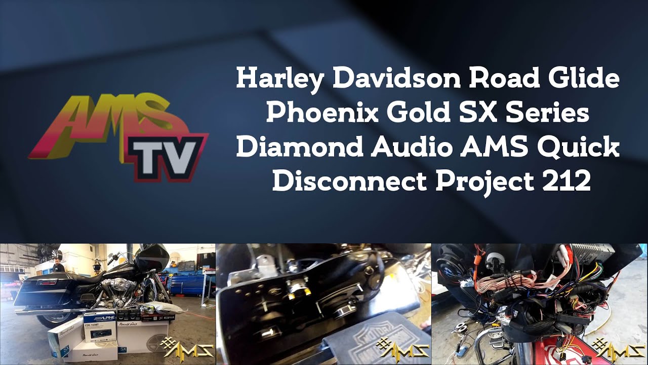 Harley Davidson Road Glide Phoenix Gold SX Series Diamond Audio AMS Quick Disconnect Project 212