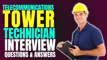 Top TeleCom Tower Technician Interview Questions and Answers | Must Watch Before Your Interview